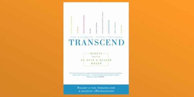 Transcend, Raymond Kurzweil e Terry Grossman
