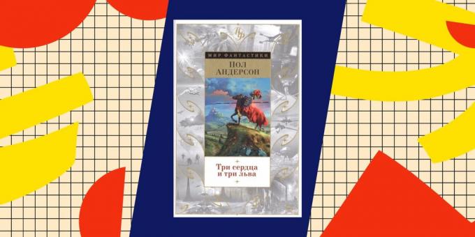 Melhores Livros sobre popadantsev "Três Corações e Três leões" Paul Anderson