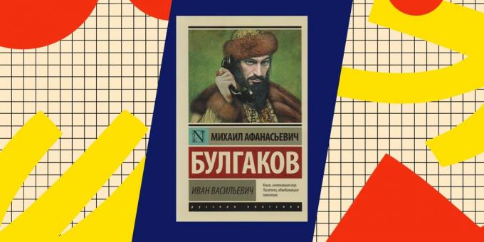 Melhores Livros sobre popadantsev: "Ivan", Mikhail Bulgakov