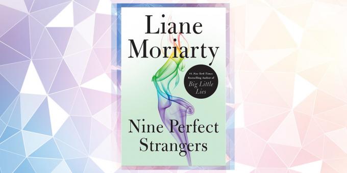 O livro mais esperado em 2019: "Nove muito estranhos", Liane Moriarty
