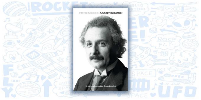 "Einstein. Sua vida e seu universo ", Walter Isaacson