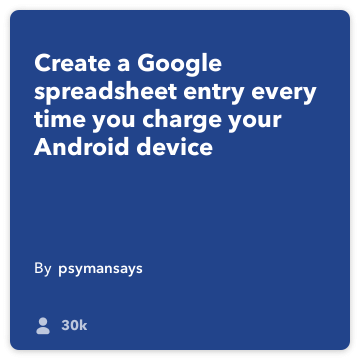IFTTT Receita: Log cada vez que você carregar o seu telemóvel para uma planilha do Google conecta android-bateria para google-drive