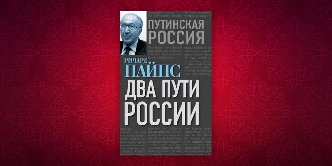 livros de história: "Dois russo caminho", Richard Pipes