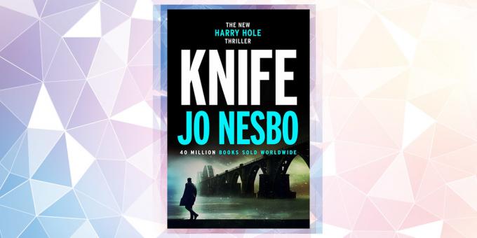 O livro mais esperado em 2019: "Knife", Jo Nesbø