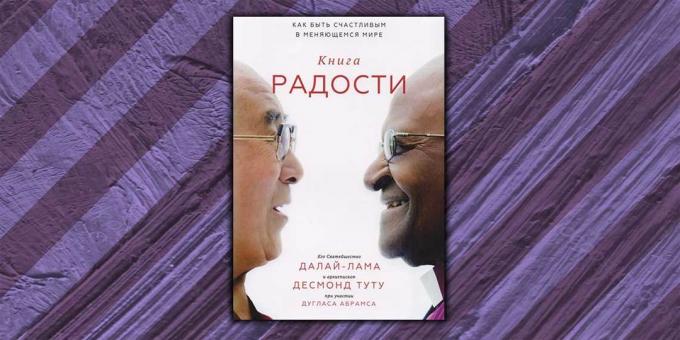 "The Book of Joy", o Dalai Lama, Desmond Tutu, Douglas Abrams