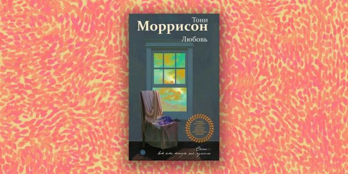 Modern Prosa: "Love", Toni Morrison
