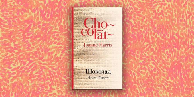 Prosa moderna: "Chocolate" por Joanne Harris