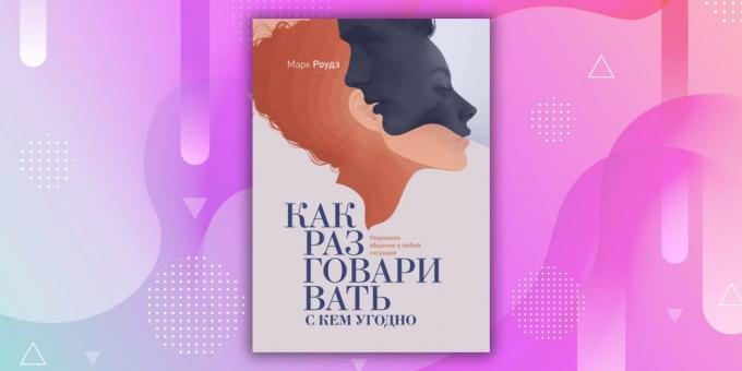 Livros sobre o relacionamento: "Como falar com ninguém", Mark Rhodes