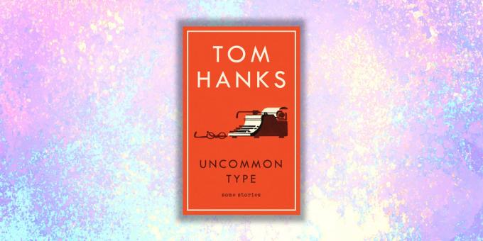 novos livros: "A única instância. Histórias sobre isso e aquilo", Tom Hanks