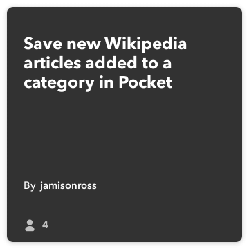 IFTTT Receita: artigos Guardar nova Wikipédia adicionados a uma categoria no bolso conecta wikipedia ao bolso