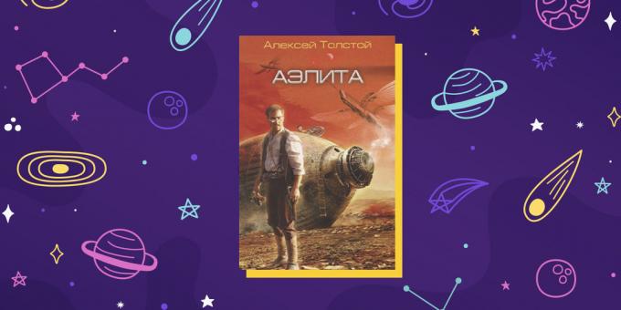 A ficção científica "Aelita" Alexei Tolstoi