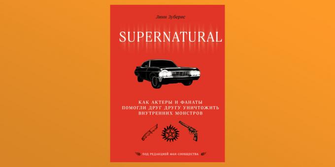 Supernatural de Lynn Zubernis