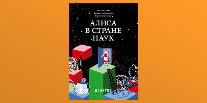 "Alice no País das Science", Dmitry Bayuk, Tatiana Vinogradova e Konstantin Knop