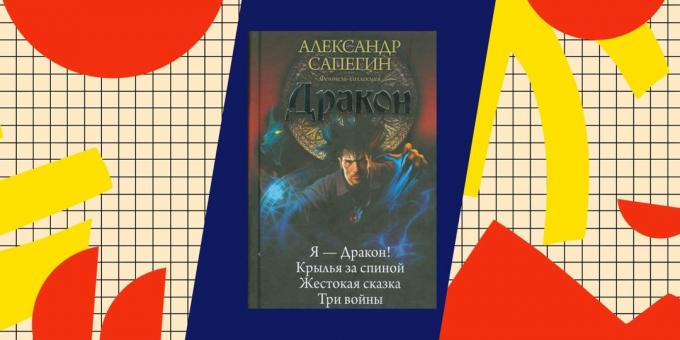 Melhores Livros sobre popadantsev: "I - o dragão", Aleksandr Sapegin