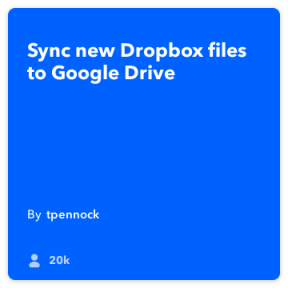 IFTTT do dia: Como criar uma cópia de segurança do Dropbox para o Google Drive